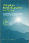 ALLELOPATHY IN ECOLOGICAL AGRICULTURE AND FORESTRY Abstracts, III International Congress. ( 1998)