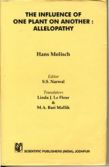 THE INFLUENCE OF ONE PLANT ON ANOTHER: ALLELOPATHY. [Translated from German (Published 1937)